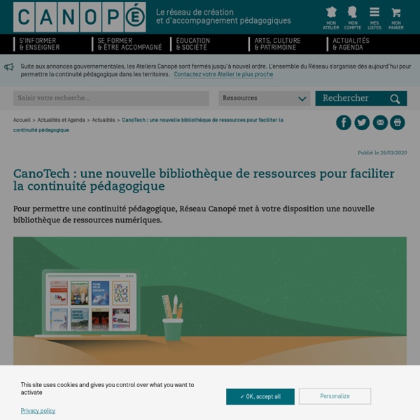CanoTech : une nouvelle bibliothèque de ressources pour faciliter la continuité pédagogique