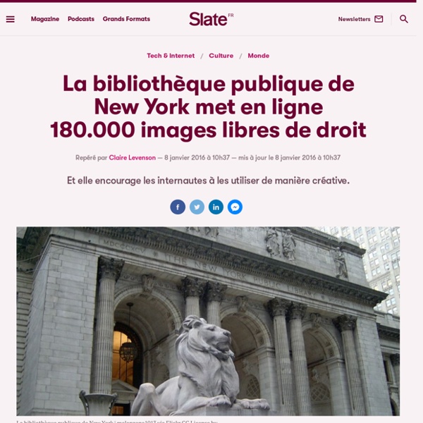 La bibliothèque publique de New York met en ligne 180.000 images libres de droit