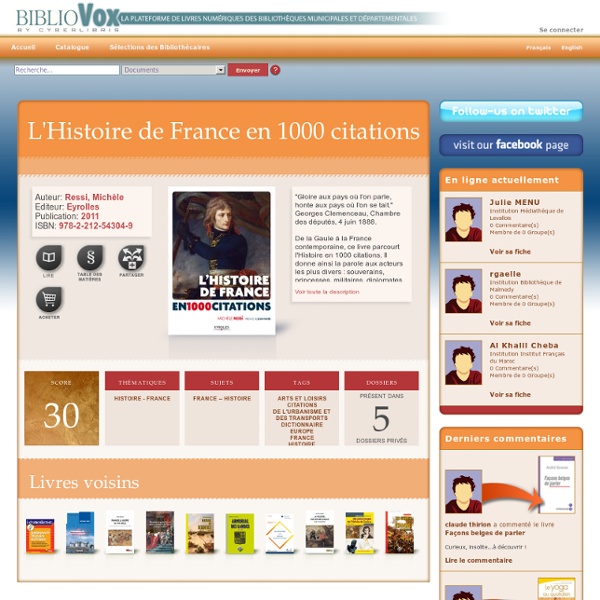 L'Histoire de France en 1000 citations sur BiblioVox, la bibliothèque numérique des bibliothèques municipales et départementales (eBook)