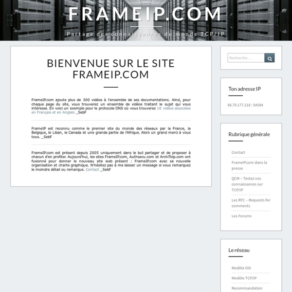 FrameIP, Un site pour les spécialistes IP - TcpIp - Voip - Vpn - Ipv4 - Ipv6