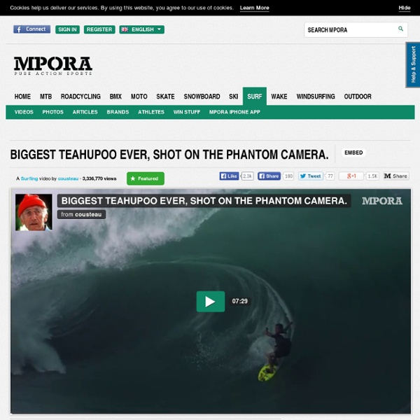 BIGGEST TEAHUPOO EVER, SHOT ON THE PHANTOM CAMERA. // Surfing Videos - StumbleUpon