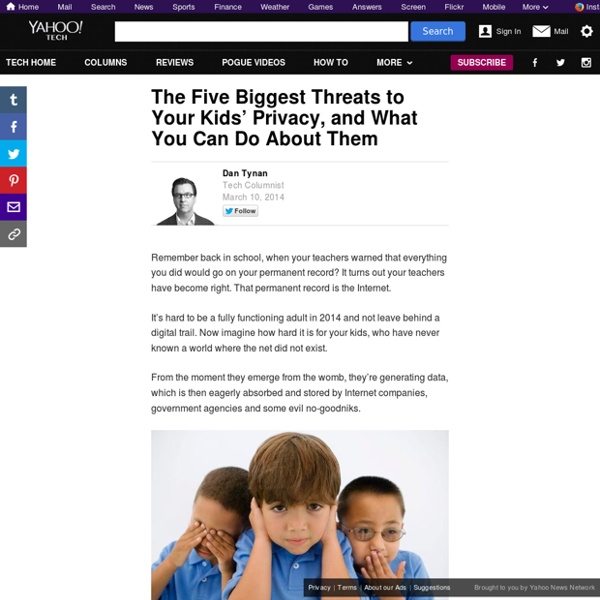 The Five Biggest Threats to Your Kids’ Privacy, and What You Can Do About Them