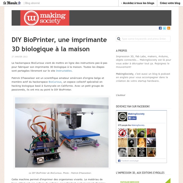 DIY BioPrinter, une imprimante 3D biologique à la maison « MakingSociety