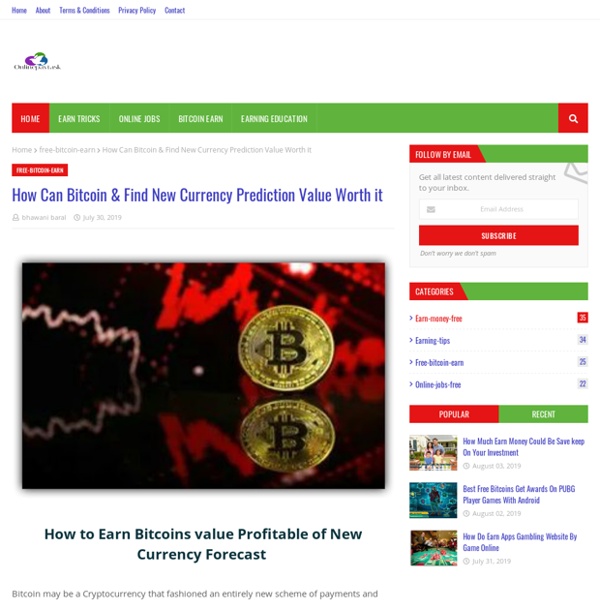 How Can Bitcoin & Find New Currency Prediction Value Worth it