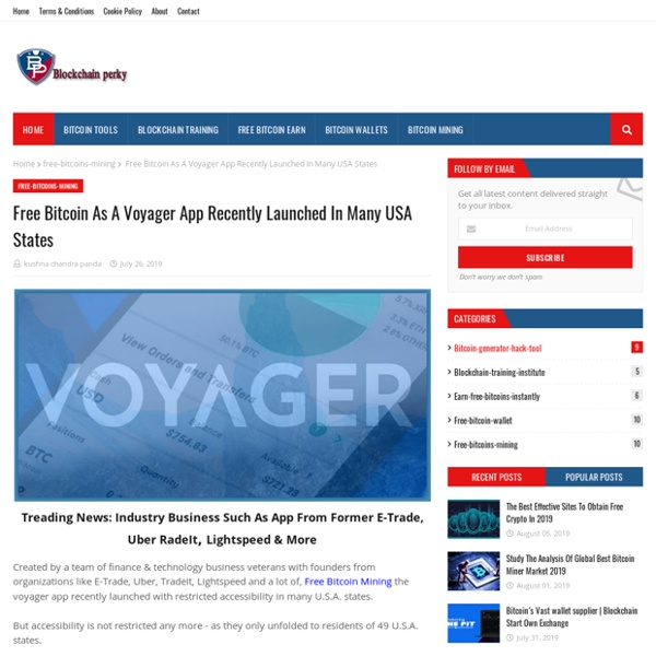 Free Bitcoin As A Voyager App Recently Launched In Many USA States