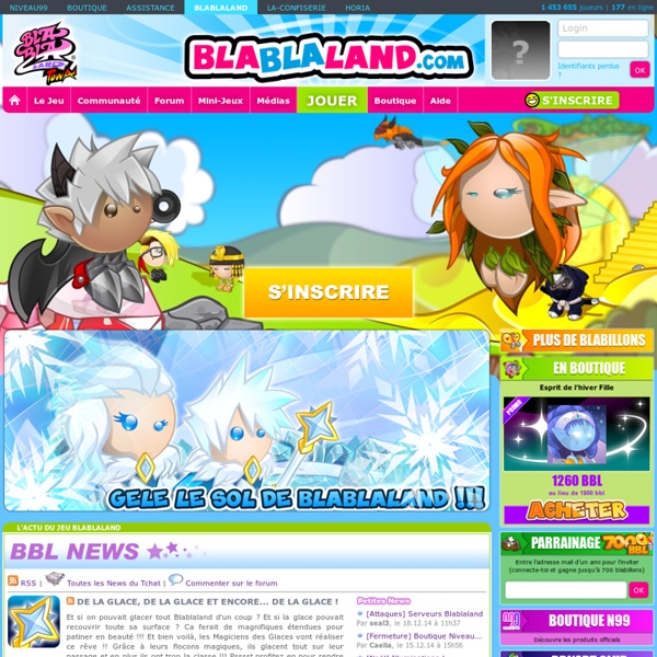 Blablaland Tchat gratuit, jeu virtuel et tchatche pour ados, MMORPG