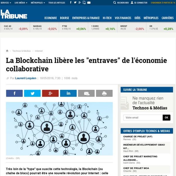 La Blockchain libère les "entraves" de l'économie collaborative