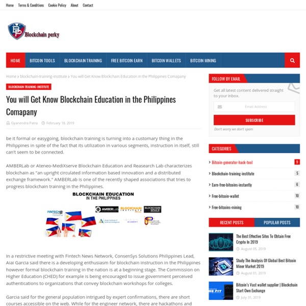 You will Get Know Blockchain Education in the Philippines Comapany