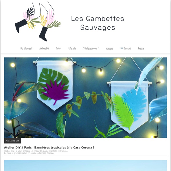 Les gambettes sauvages: DIY - tricot - mode - création - illustration - jardinage