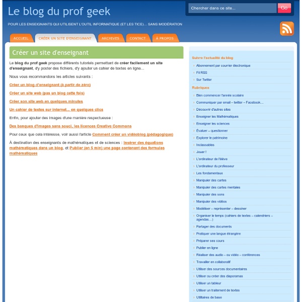 Le blog du prof geek: Créer un site d’enseignant