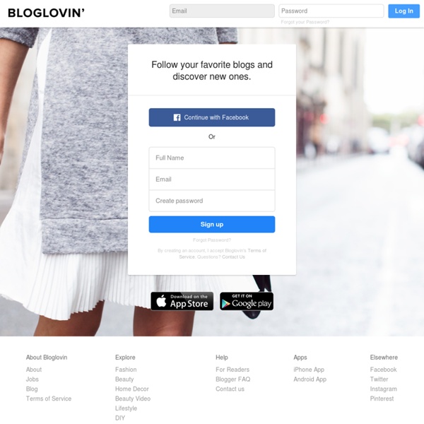 Bloglovin, the easiest way to follow your favorite blogs
