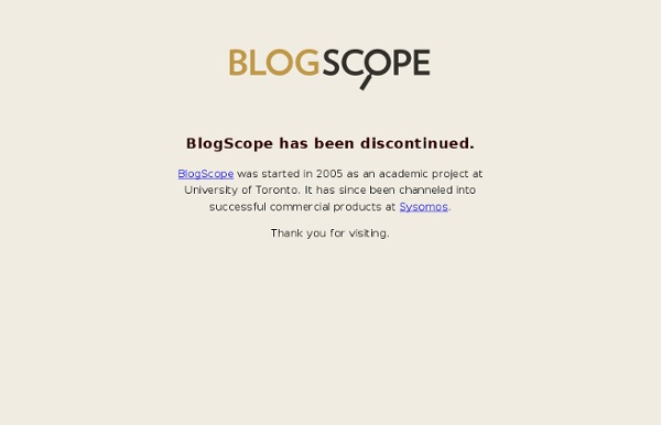 BlogScope: analyze the blogosphere