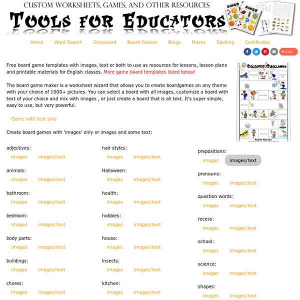 Tools for Educators.com - Board Game Maker, printable board games, 100% customizable