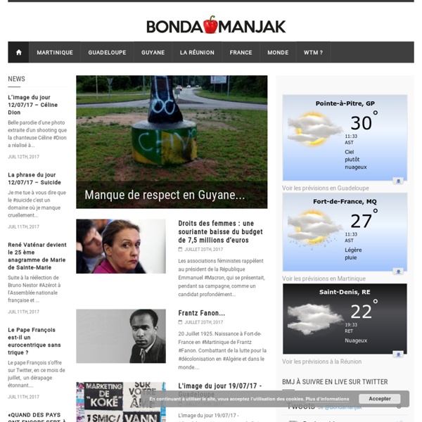 Bondamanjak - Site d'actualité Antilles – Guyane – Réunion