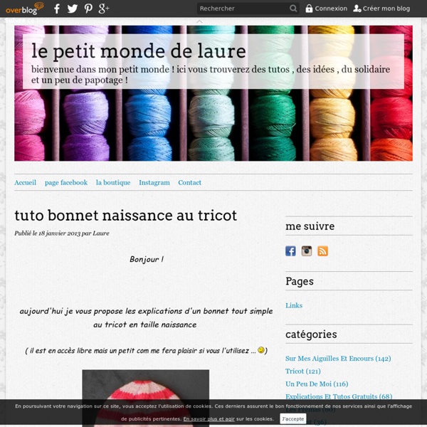 Tuto bonnet naissance au tricot - Le blog de lepetitmondedelaure.over-blog.com