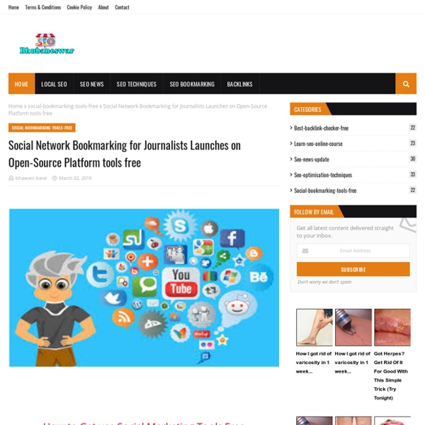 Social Network Bookmarking for Journalists Launches on Open-Source Platform tools free