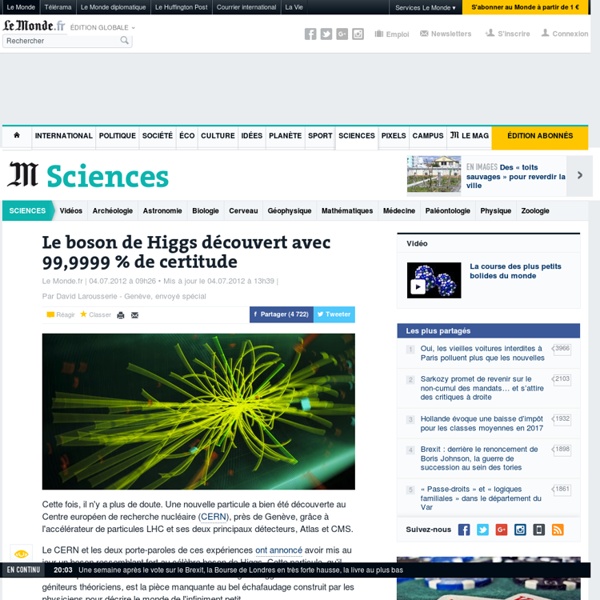 Le boson de Higgs découvert avec 99,9999 % de certitude