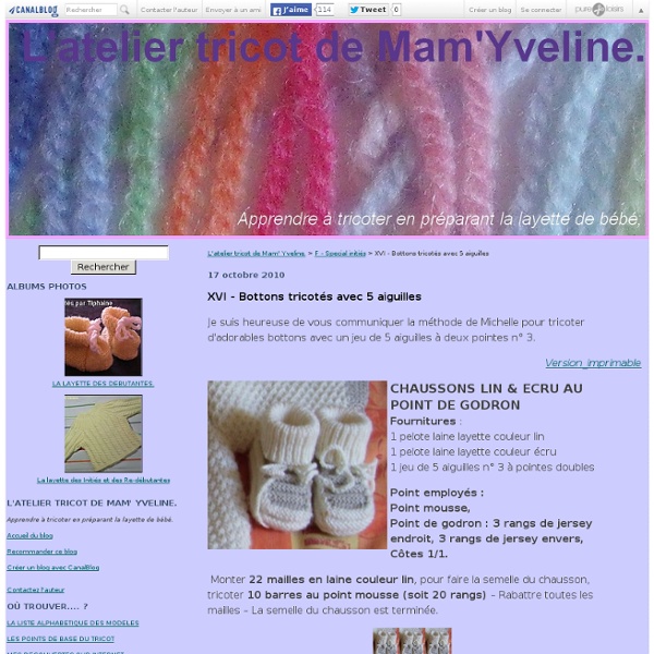 XVI - Bottons tricotés avec 5 aiguilles - L'atelier tricot de Mam' Yveline.