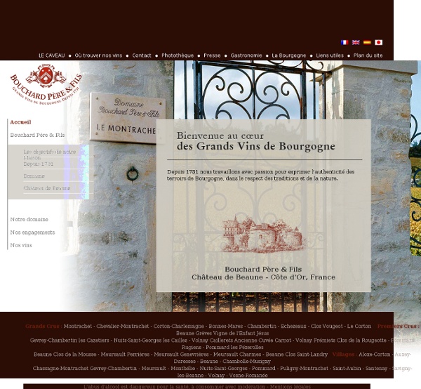 Bouchard Père & Fils, grands vins de bourgogne depuis 1731 : Accueil