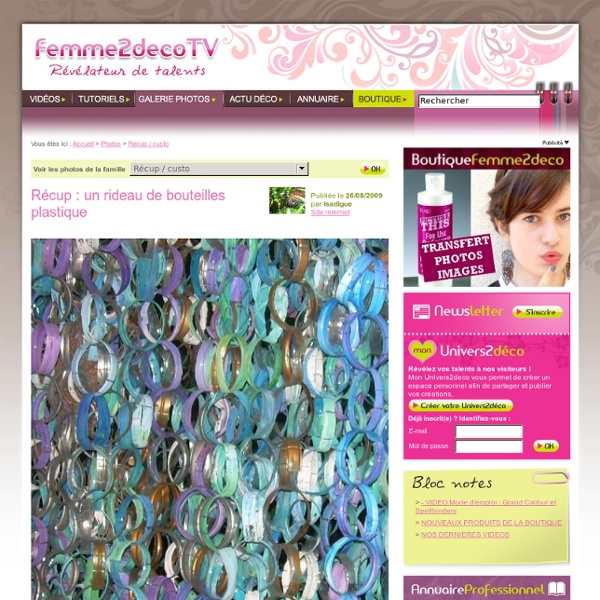 Photo Récup : un rideau de bouteilles plastique (Récup / custo) - Femme2decoTV