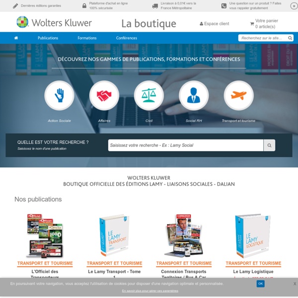 Wolters Kluwer France : Editions Lamy - Groupe Liaisons - Éditions Dalian