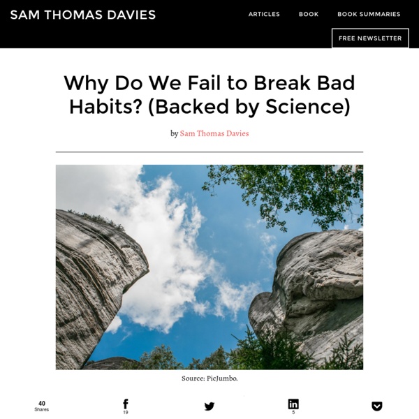 Why Do We Fail to Break Bad Habits?