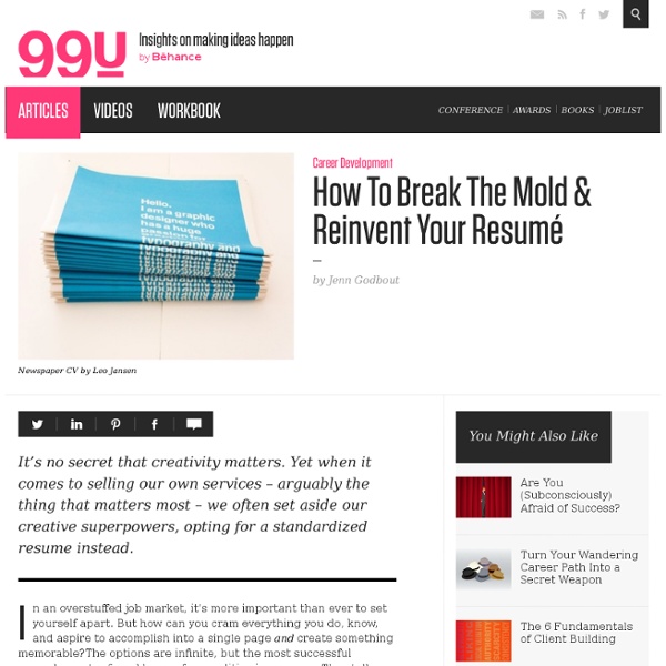 How To Break The Mold & Reinvent Your Resumé