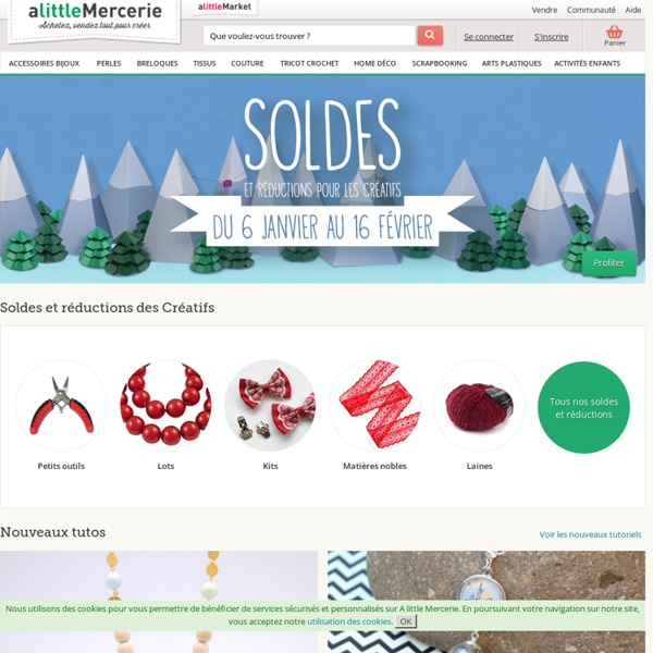 Mercerie en ligne : Breloques, apprêts, perles, couture, scrapbooking