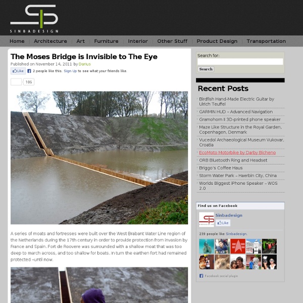 The Moses Bridge is Invisible to The Eye Sinbadesign