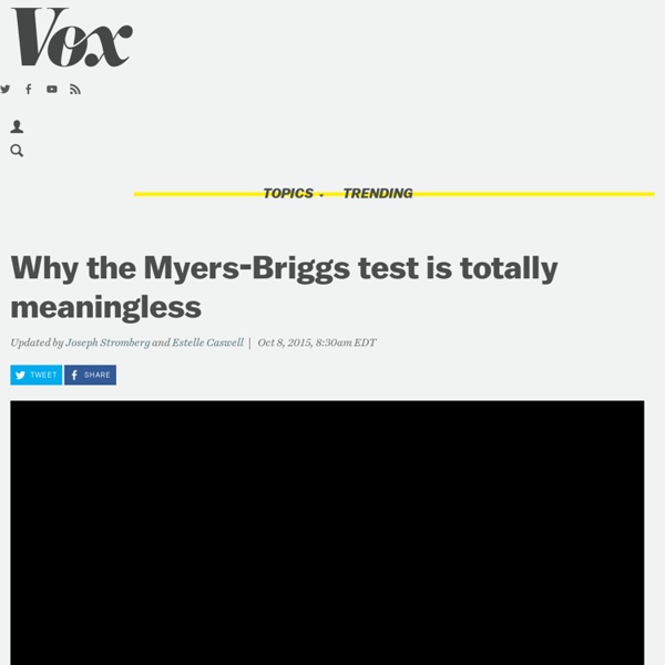 Why the Myers-Briggs test is totally meaningless