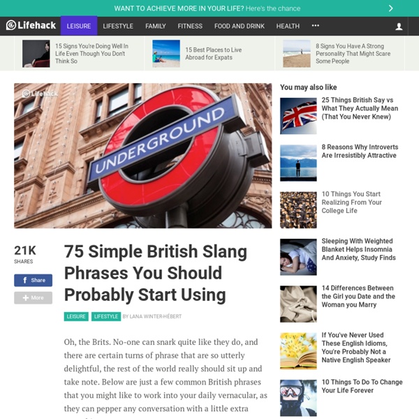 75 Simple British Slang Phrases You Should Probably Start Using