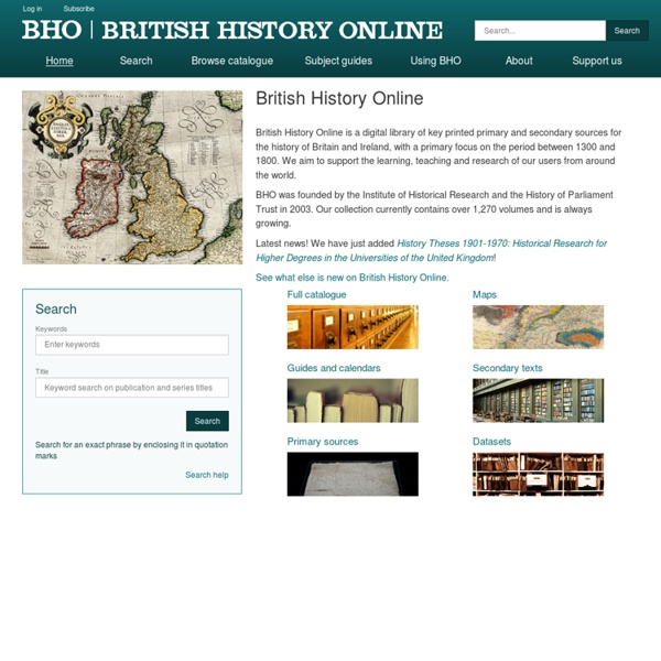 The core printed primary and secondary sources for the medieval and modern history of the British Isles