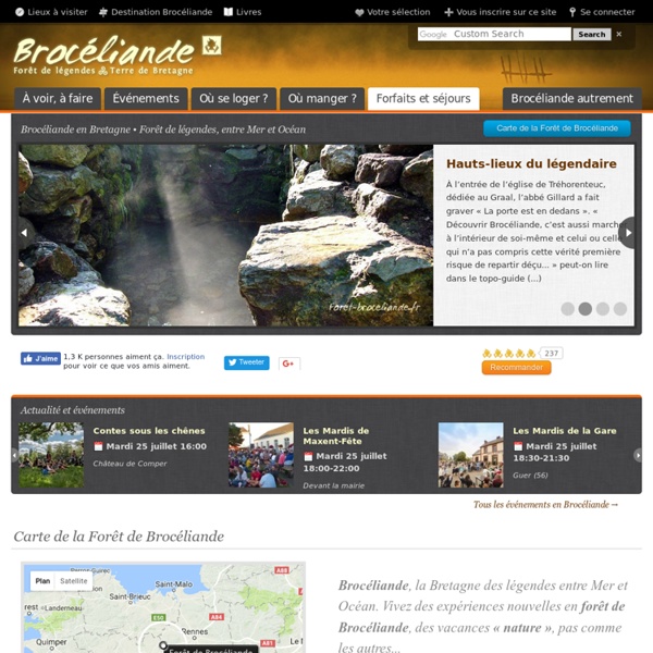 Forêt de Brocéliande : Terre de Bretagne et Forêt de légendes