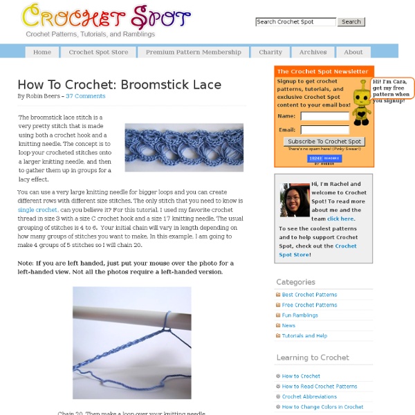 How To Crochet: Broomstick Lace