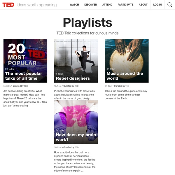 Playlists: Collections for curious minds