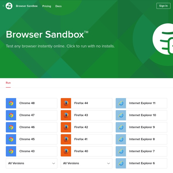 Browser Testing and IE / Windows Backwards Compatibility - Browser Sandbox