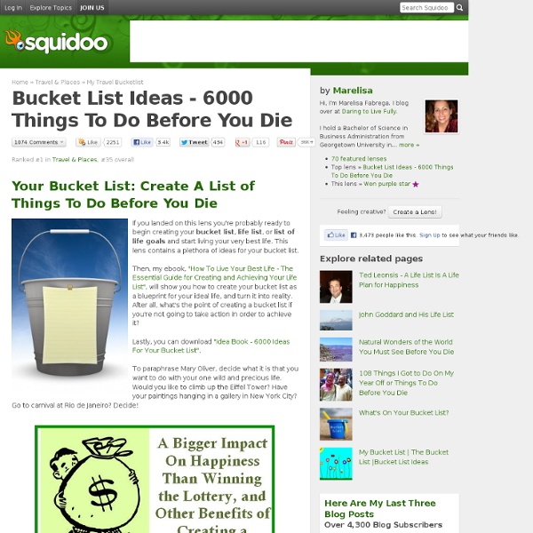 Bucket List Ideas - 1000 Things to do Before You Die