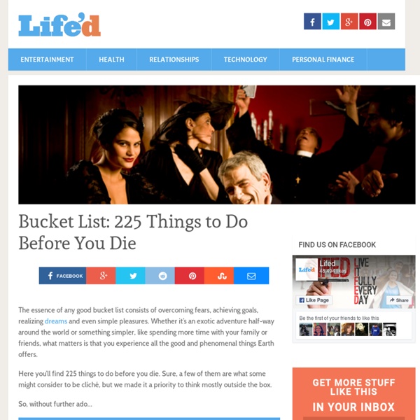 Bucket List: 225 Things to Do Before You Die