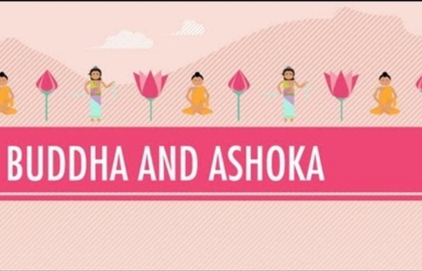 Buddha and Ashoka: World History #6