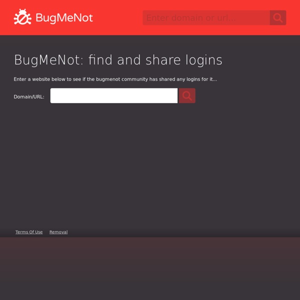 Bugmenot.com - login with these free web passwords to bypass compulsory registration