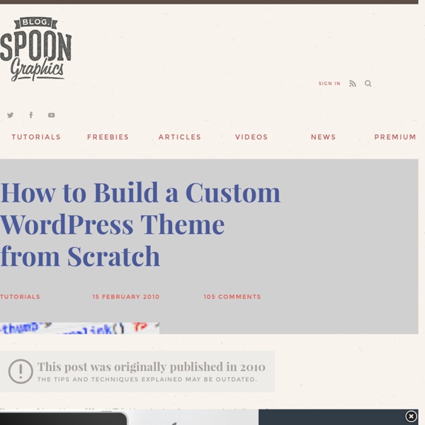 How to Build a Custom Wordpress Theme from Scratch