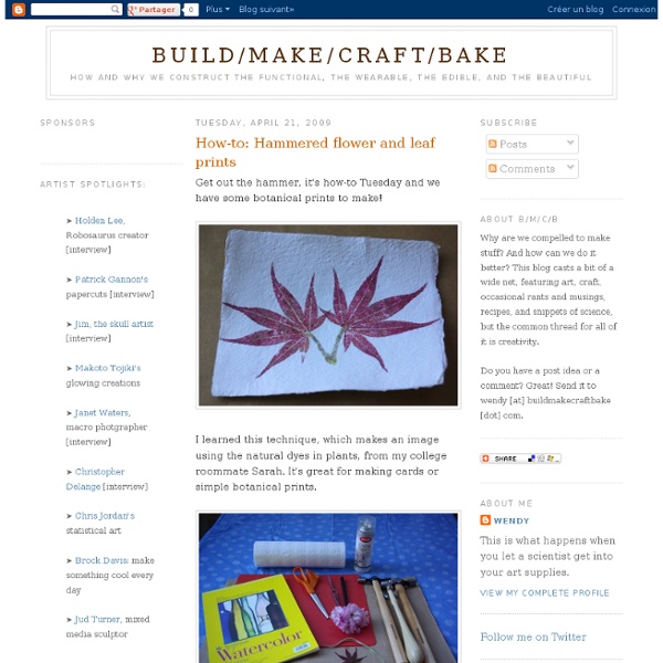 Build/Make/Craft/Bake: How-to: Hammered flower and leaf prints