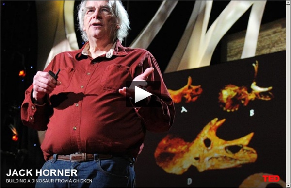 Jack Horner: Building a dinosaur from a chicken