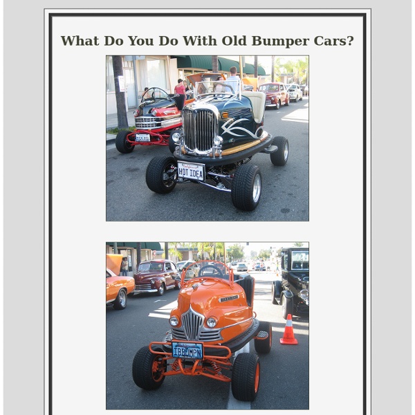 What Do You Do With Old Bumper Cars? - Yes, you read that right; these...