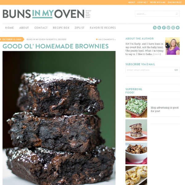 Good Ol’ Homemade Brownies — Buns In My Oven