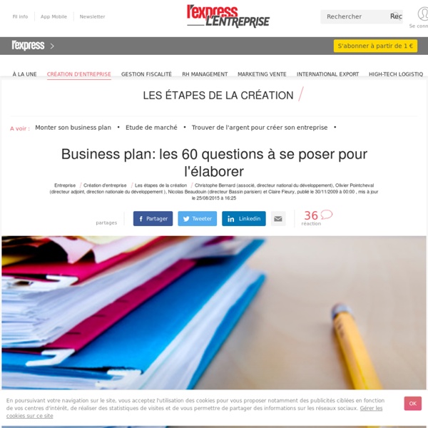 Business plan: les 60 questions à se poser pour l'élaborer