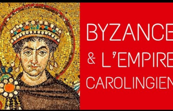 5ème - Byzance et l'empire carolingien