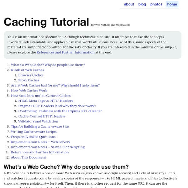 Caching Tutorial for Web Authors and Webmasters