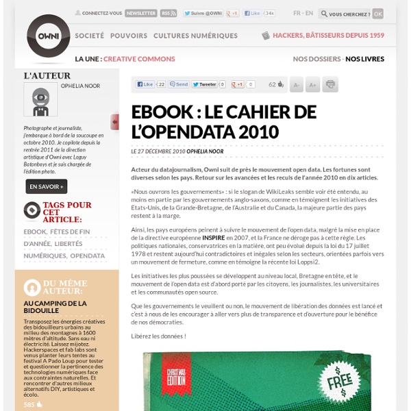 Ebook : le cahier de l’OpenData 2010 » Article » OWNI, Digital Journalism
