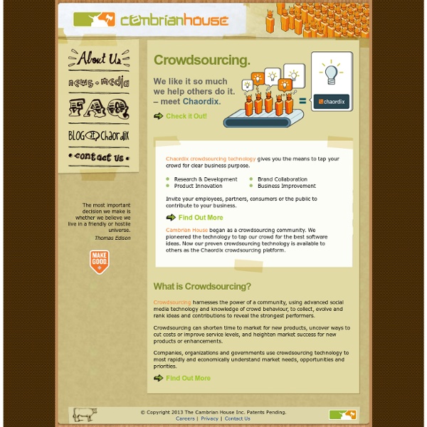 Cambrian House, Home of Crowdsourcing